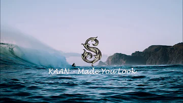 Kaan - Made You Look (Remix)