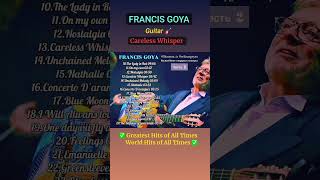 Francis Goya  Careless Whisper francisgoya guitar eriksargsyan carelesswhisper georgemichael