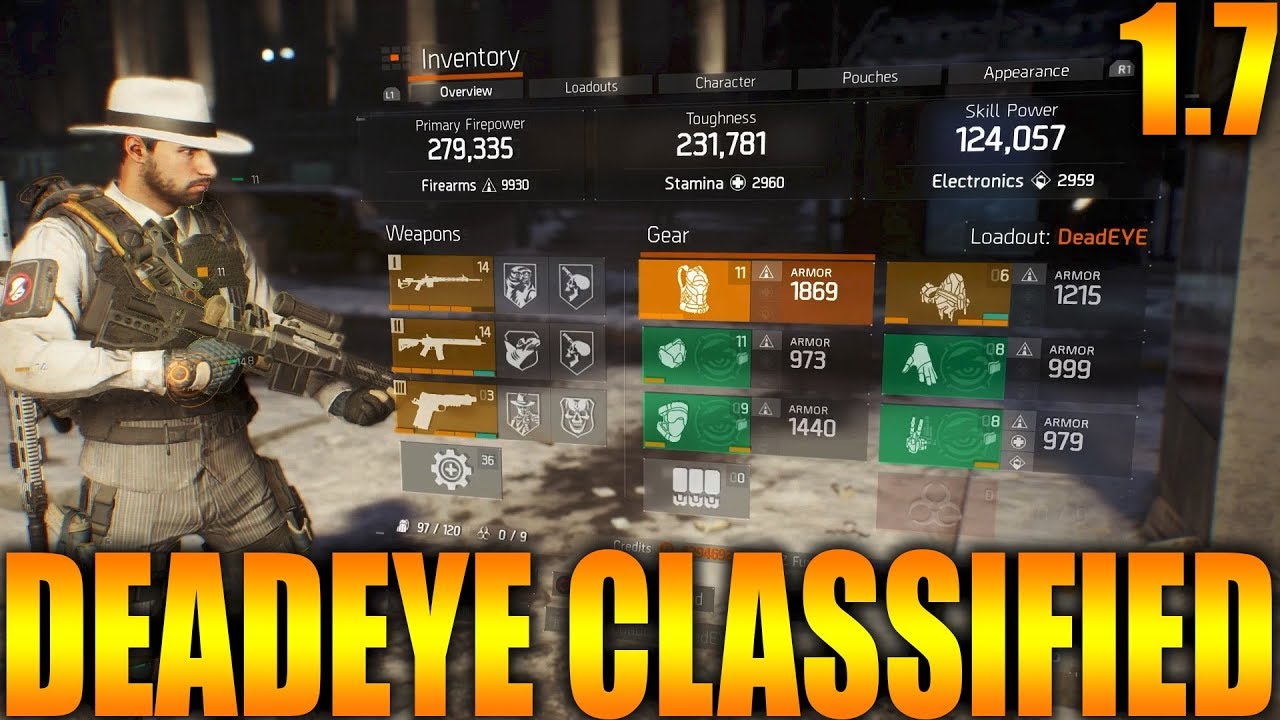 THE DIVISION 1.7 - DEADEYE CLASSIFIED BUILD WITH RECKLESS CHEST AND SPECIALIZED BACKPACK