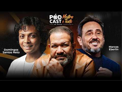 MOSTRA O TEXTO - PR. SEZAR CAVALCANTE, DR. MARCOS  EBERLIN E DOMINGOS S. NETO "REPRISE"