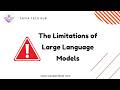 The limitations of Large Language Models: What they can’t do (yet)