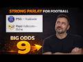 Strong FOOTBALL acca. Sports betting predictions