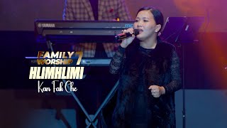 Hlimhlimi - Kan fak che | Family Worship -7 |