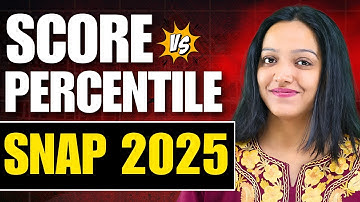 SNAP 2025 Score vs Percentile | SNAP Slot 1 vs SNAP Slot 2 vs SLOT 3 | What After SNAP?