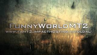 FunnyWorldMT2 (fwmt2) PvP szerver intro