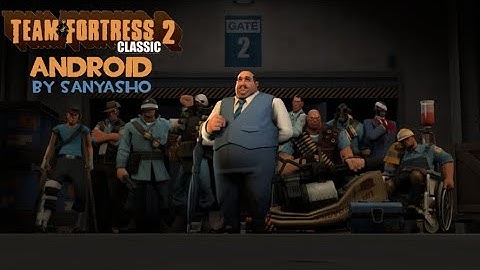 TF2C Android Port:  Main Menu Preview (No Link)