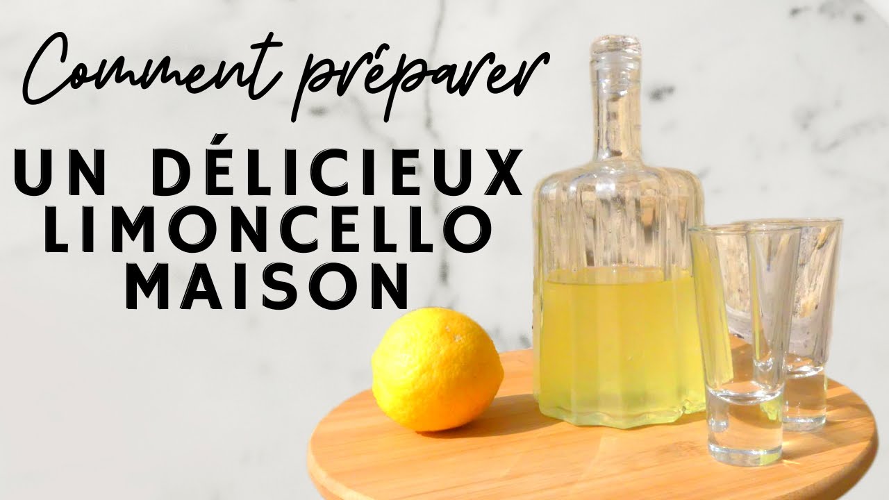 Faire son limoncello maison - Il Ristorante