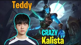 Teddy CRAZY Kalista in Challenger KOREA