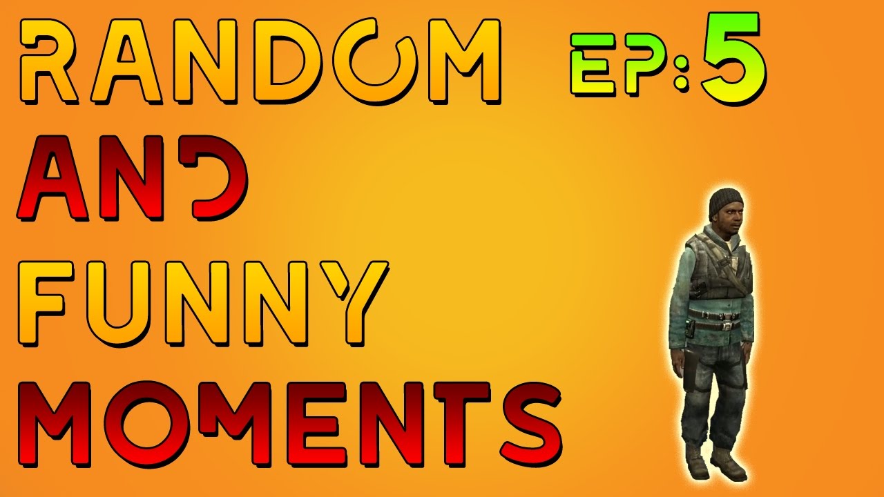 Random and Funny moments - EP:  5