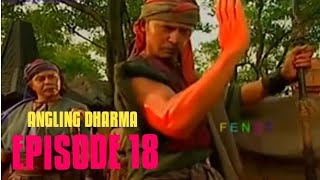 Angling Dharma Episode 18