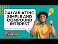 Calculating Simple and Compound Interest Guided Notes for 8th Grade Math