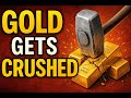 Gold Gets Crushed