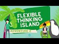 Flexible Thinking Island - teens