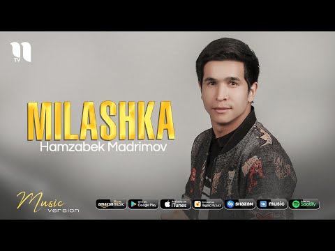 Hamzabek Madrimov — Milashka (audio 2021)