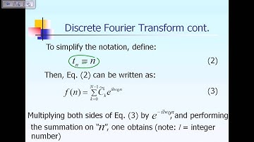 Lecture8: Discrete Fourier Transform Part 1 of 3