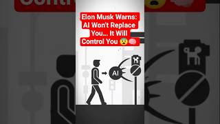 Elon Musk Warns: AI Won’t Replace You… It Will Control You 😨🧠 #ElonMusk #shorts #viralshorts