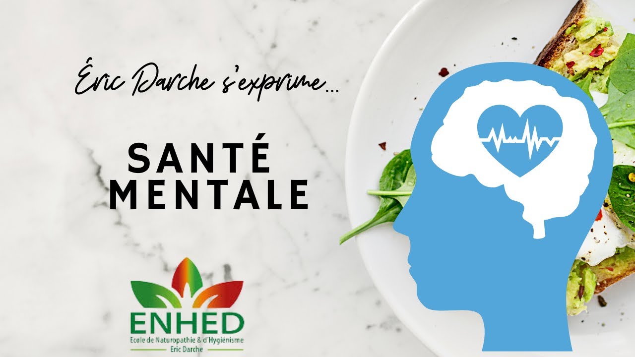 Sommes-nous en bonne santé mentale?