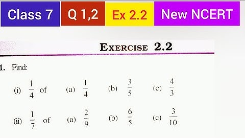 Class 7 Maths | Q 1, 2 | Ex 2.2 Chapter 2 Fractions and Decimals | New NCERT