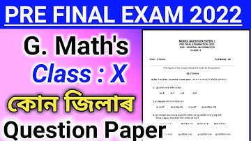 Pre Test or Final Exam 2022 Question paper G. Mathematics |Class X | HSLC 2022 Math