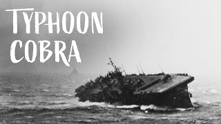 The Deadly Storm that Ambushed the US Navy in WWII: Typhoon Cobra