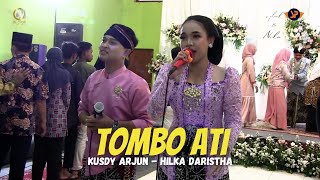 TOMBO ATI - KUSDY ARJUNA Feat HILKA DERISTHA || LIVE ARJUNA LARAS CAMPURSARI YOGYAKARTA