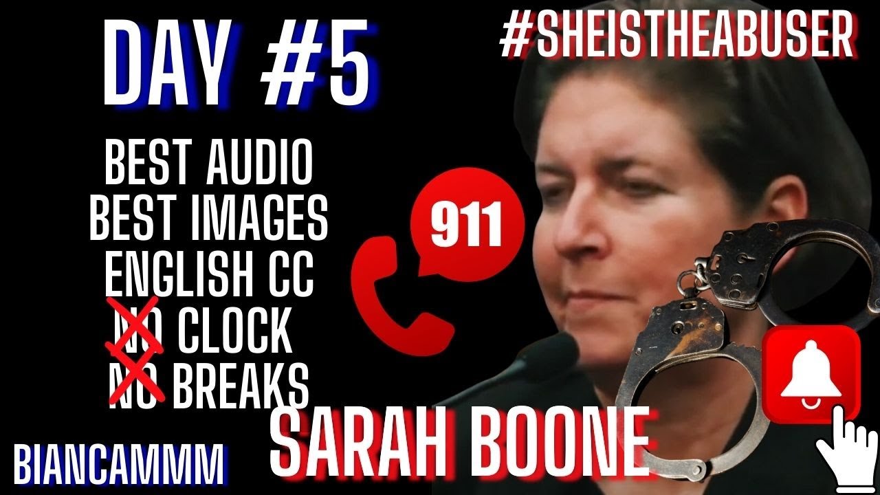 Sarah Boone Trial DAY 5 – Oct 24, 2024 - Bodycam videos and 911 calls ...