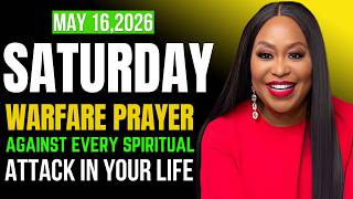 Dr. Cindy Trimm – May 16, 2026 Saturday Warfare Prayer Against Every Spiritual Attack in Your Life