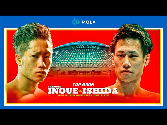 TAKUMA INOUE vs SHO ISHIDA | FULL FIGHT | TOP RANK | MOLA TV class=