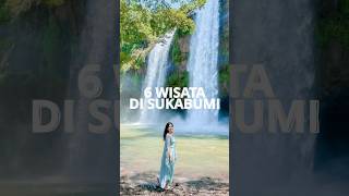 6 Wisata Di Sukabumi  Jawa Barat 2025 sukabumi wisatajabar wisatasukabumi wisatabandung