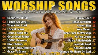 Download Lagu GOODNESS OF GOD - New Worship Songs 2026, Christian Music Collection, Best Praise And Worship Songs MP3