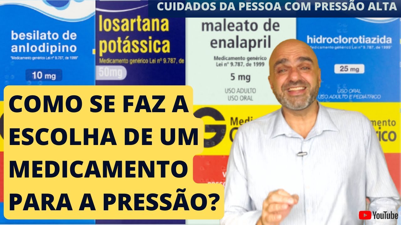 Como se escolhe o remédio da pressão? Por que enalapril? Losartana ...