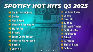 Spotify Global Top Hits - Hot Pop - October 2025 - Taylor Swift, Justin Beiber, Lady Gaga