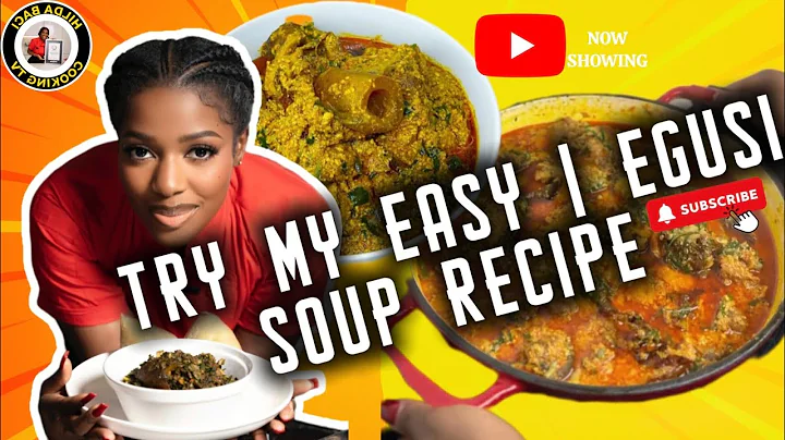 Best Africa Egusi Soup Recipe l Hilda Baci Cooking Guide 