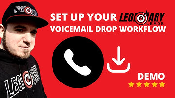 Legendary Leads Voicemail Drop Workflow