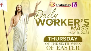 Sambuhay TV Mass I May 9, 2024
