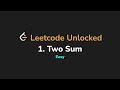 1. Two Sum | Leetcode Unlocked - Python