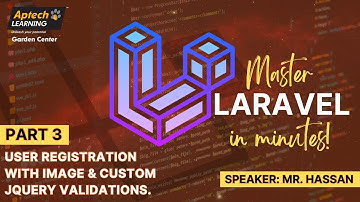 Laravel Series (Part 3) - User Registration with image and Custom jQuery validations