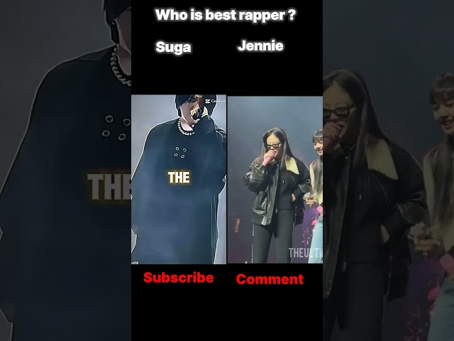 Who is best rapper? #suga #jennie #subscribe #comment #blink #army #best #rap #rapper #kpop class=