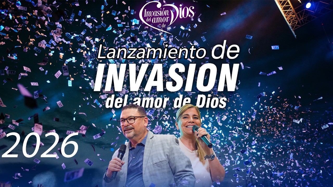 LANZAMIENTO DE INVASION DEL AMOR DE DIOS ¡CENTRO FAMILIAR CRISTIANO A LAS NACIONES