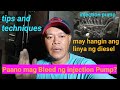 Paano Mag bleed ng injection pump, Tips and techniques