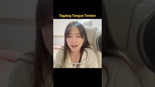 Koreana&#39;s Tagalog Tongue Twister