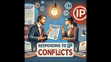 "Responding to Conflicts Over Intellectual Property: Protect Your Work"