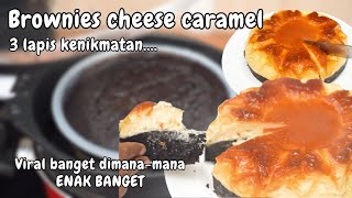 Brownies cheese caramel yang lagi VIRAL, buruan! bisa dijadiin bisnis nih jangan ketinggalan