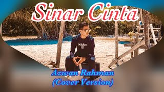 Azwan Rahman - Sinar Cinta (lirik) - Hafiz Suip OST Seindah 7 Warna Pelangi