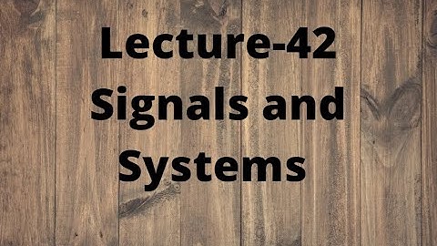 Lecture-42 SAS || Causality and stability of Discrete time LTI System with Z-Transform