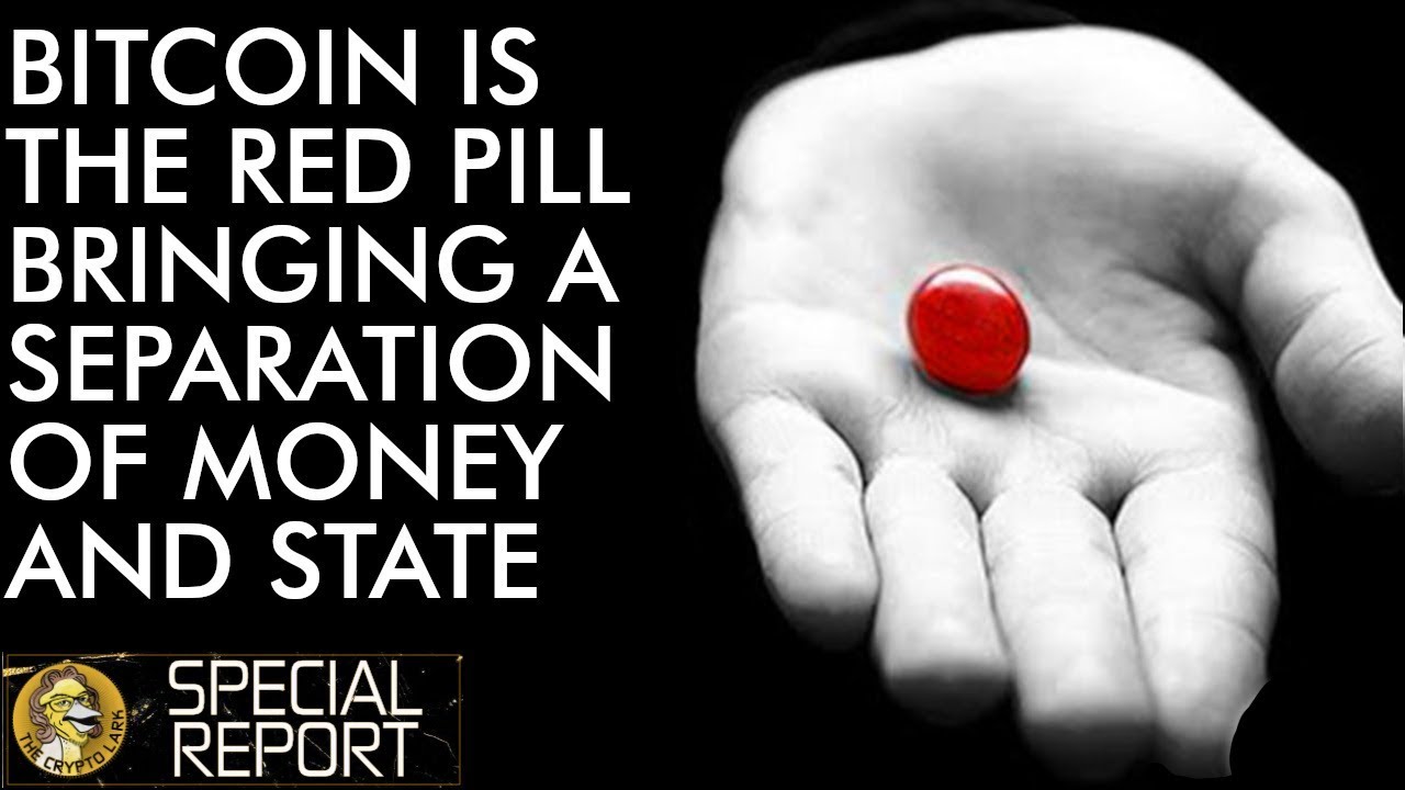 Bitcoin Is The Red Pill We Need To Separate Money & State