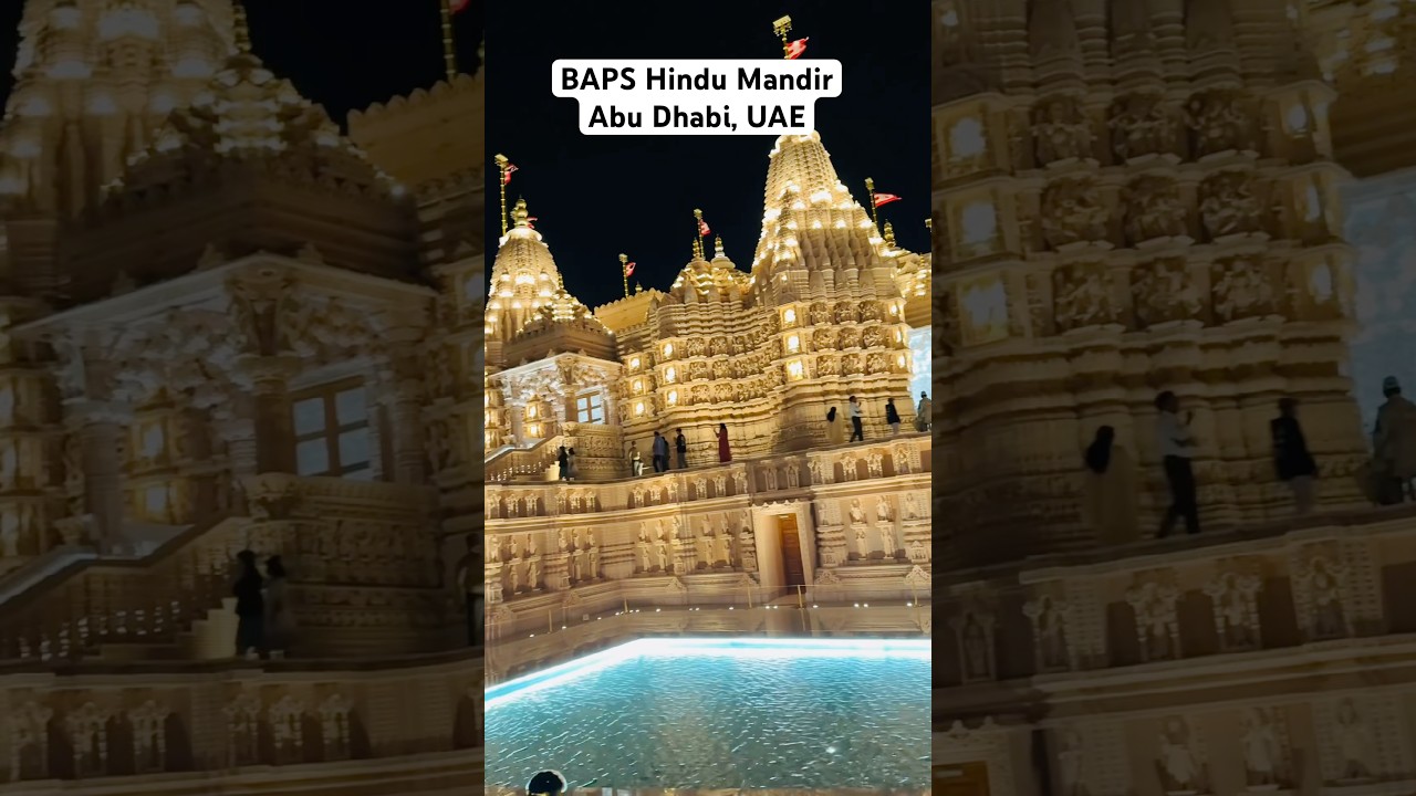 Temple - BAPS Hindu Mandir Abu Dhabi UAE #temple #mandir #uae #dubai #bapsabudhabi #baps #reels