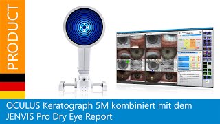 Oculus Keratograph 5M Und Die Integrierte Jenvis Pro Dry Eye Report Software