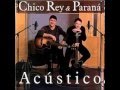 Chico Rey & Praná - Primavera de amor