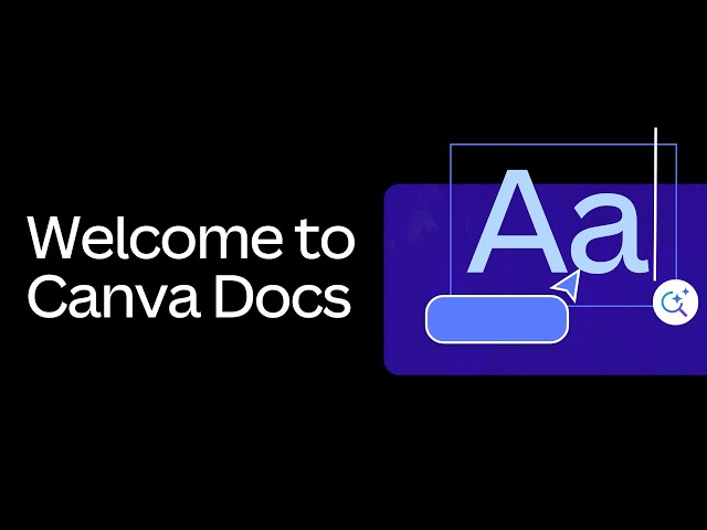 Getting started with Canva Docs class=